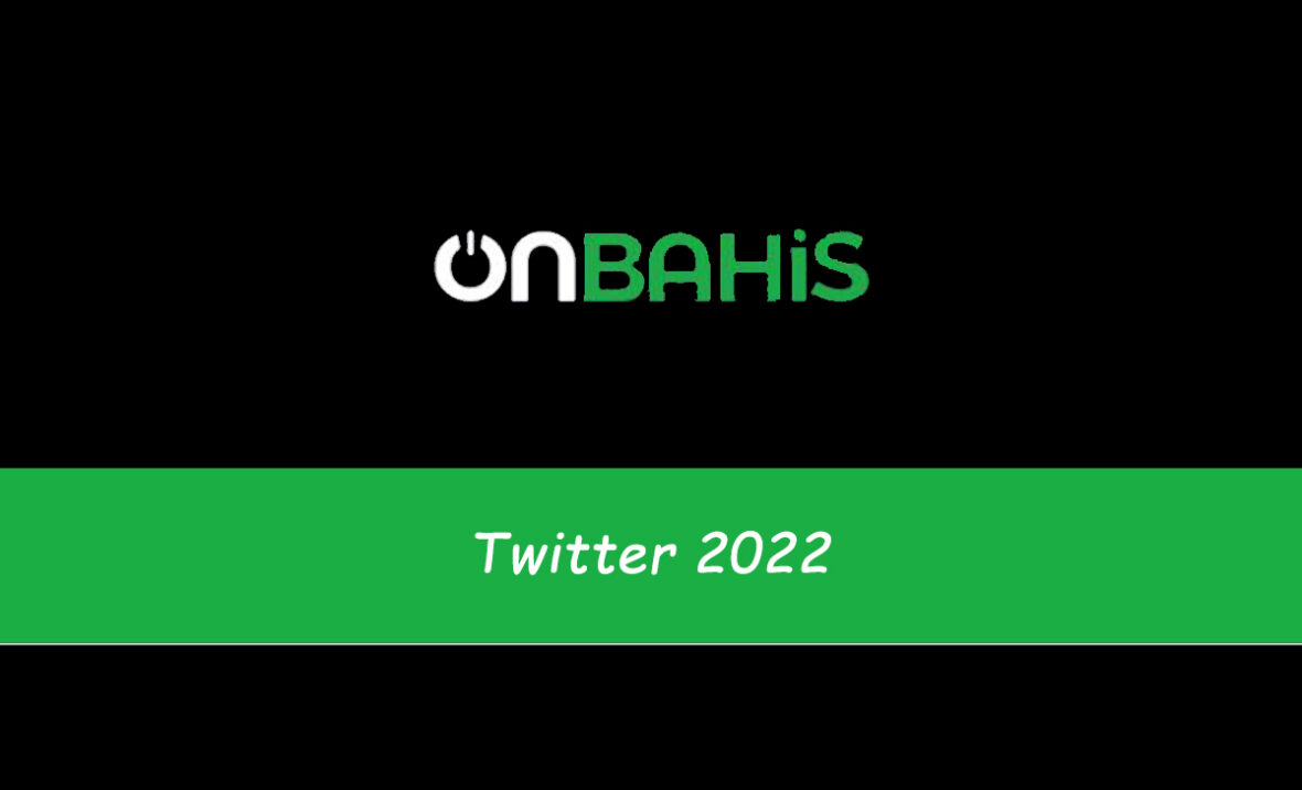 Onbahis Twitter 2022