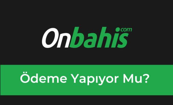 Onbahis Ödeme Yapıyor mu