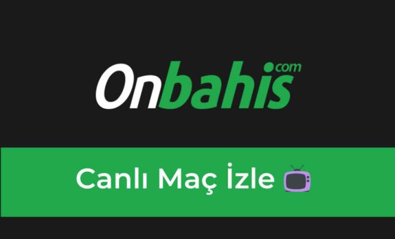 onbahis Canlı Maç İzle