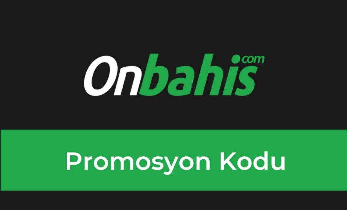 Onbahis Promosyon Kodu