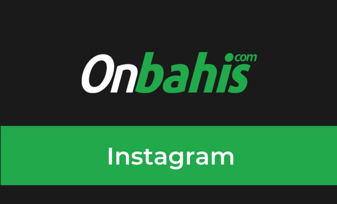 Onbahis Instagram